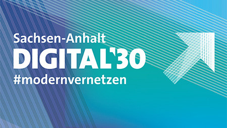 blau-grünes Banner mit Schriftzug "Sachsen-Anhalt Digital'30 #modernvernetzen"